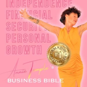 Annie Temple's Business Bible for Erotic Entrepreneurs
